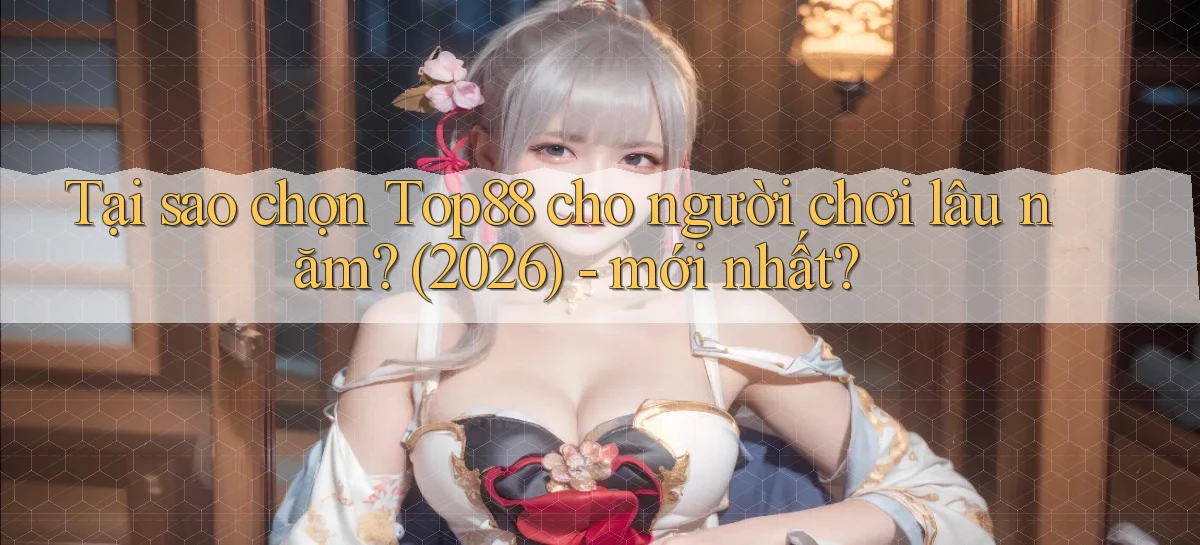 top88   Website Game   Cập Nhật Truy Cập 24 Giờ