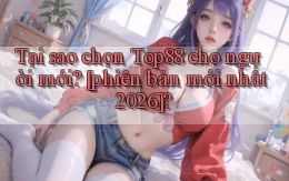 Tại sao chọn Top88 cho người mới [phiên bản mới nhất 2026]