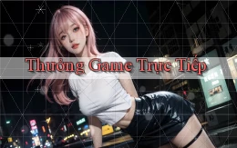 Thưởng Game trực tiếp