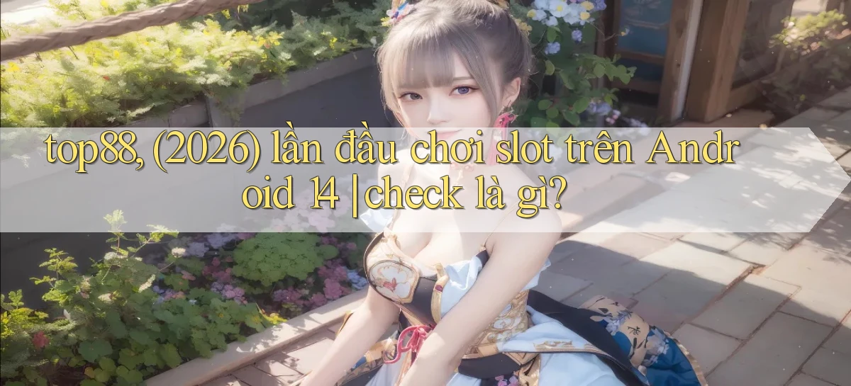 top88   Website Game   Cập Nhật Truy Cập 24 Giờ