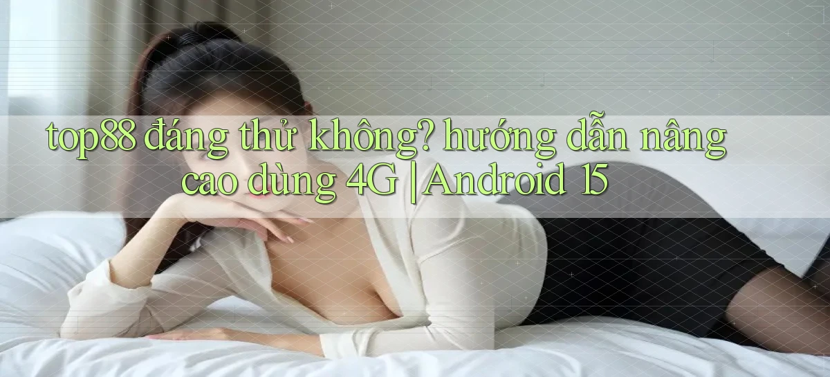 top88   Website Game   Cập Nhật Truy Cập 24 Giờ