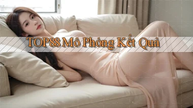 top88  mô phỏng kết quả