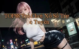 top88  trò chơi xổ số trực tuyến